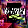 Adolescent Salvation - Theater Wit - Through October 3