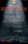 Comedy &amp; magic collide in RIDICULOUS! with David Williamson, May 16-June 30 at Rhapsody Theater